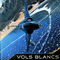 VOLS BLANCS